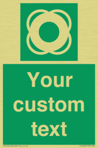 Custom sign safe condition Lifebuoy